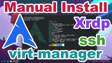 Manual Installing Archlinux - virt-manager - xrdp - KDE 6
