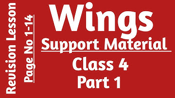 Revision Lesson || Class 4 || Wings Part 1 || Page No 1-14