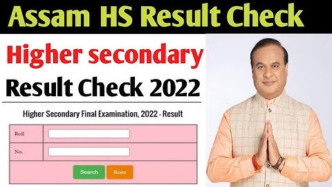 Assam Higher Secondary Result Check 2022 | Assam Hs Result Check Online 2022