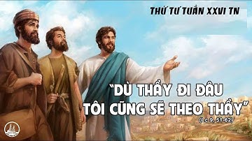 LỜI CHÚA NGÀY 30/9 THỨ 4 TUẦN 26 THƯỜNG NIÊN - Pm CAO HUY HOÀNG, ĐỨC TRỌNG