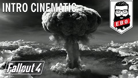 Fallout 4 - Intro Cinematic