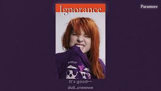 Paramore - Ignorance {แปลไทย]