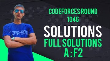 Codeforces Round 1046 Div 2 Full Solutions (A to F2)