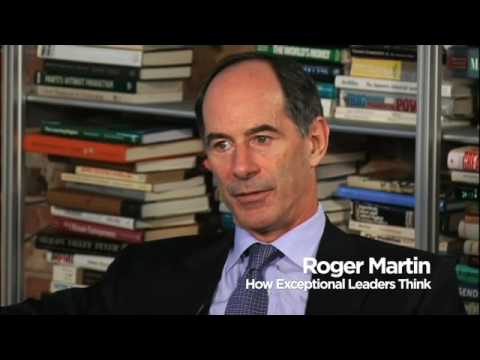Roger Martin on How Exceptional Leaders Think