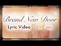 color-code「Brand New Door」  LIVE Lyric VIDEO