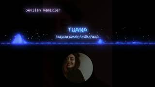 Tuana Özkurt-Radyoda Neşet (Remix) Resimi
