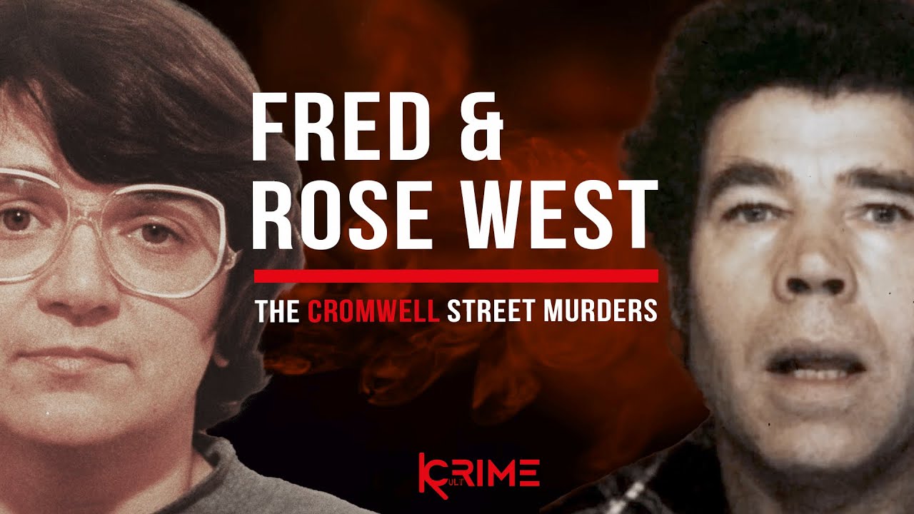 Fred & Rose West  - The Cromwell Street Murders  | True Crime with Emma Kenny #5