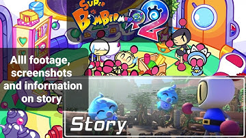 All footage, screenshots and information in the story of Super Bomberman R 2