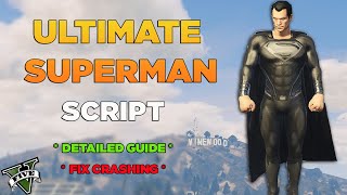 How To Install The Ultimate Superman Script In GTA 5(2021) - BLACK SUPERMAN GTA 5 MODS 2021