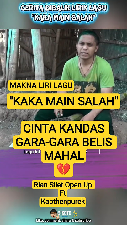 CERITA DIBALIK LIRIK LAGU 'KAKA MAIN SALAH' #shortvideo #feedshorts #feed #kakamainsalah #lagutimur