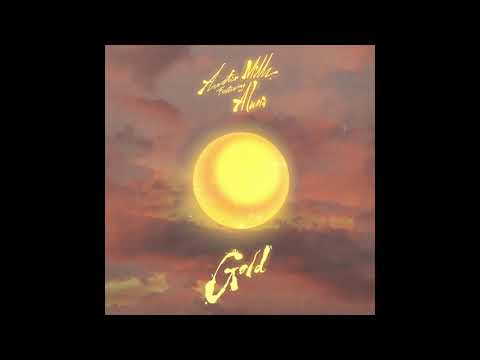 Austin Millz & Aluna - Gold