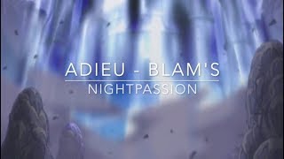 Nightcore [AMV] - Adieu (Blam's) (Lyrics)