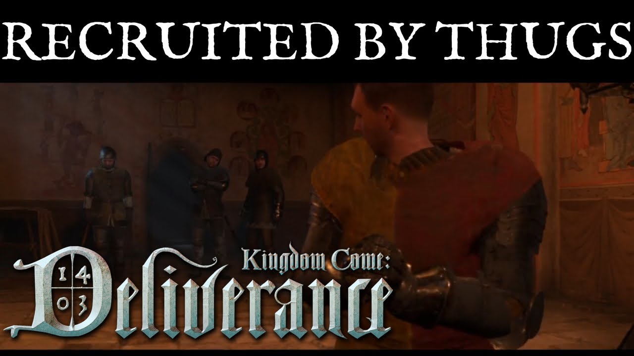 Kingdom Come: Deliverance - Henry Gets Recruited By Thugs In the Sasau ...