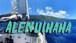 Sailing to Hana Maui from Honokohau Big Island via Alenuihaha