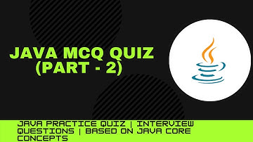 Java MCQ Quiz (Part - 2) | Java Quiz | Java Quiz for Interview Preparation | infoStud blogs