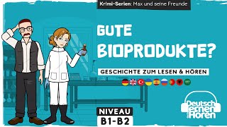 #728 Gute Bioprodukte? - Krimi-Serien: Max und seine Freunde - Deutsch lernen durch Hören -  @DldH Resimi