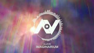 Allevo - Imaginarium #upliftingtrance #edm #epictrance