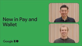 What's new in Google Pay and Wallet