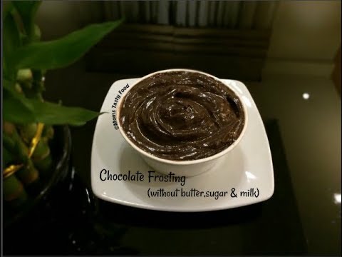 Chocolate Frosting Without Butter,Sugar,Milk-How To Make Chocolate Frosting For Cake-Moms Tasty Food