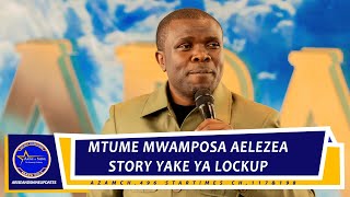 Mtume Boniface Mwamposa aelezea story yake ya lockup .