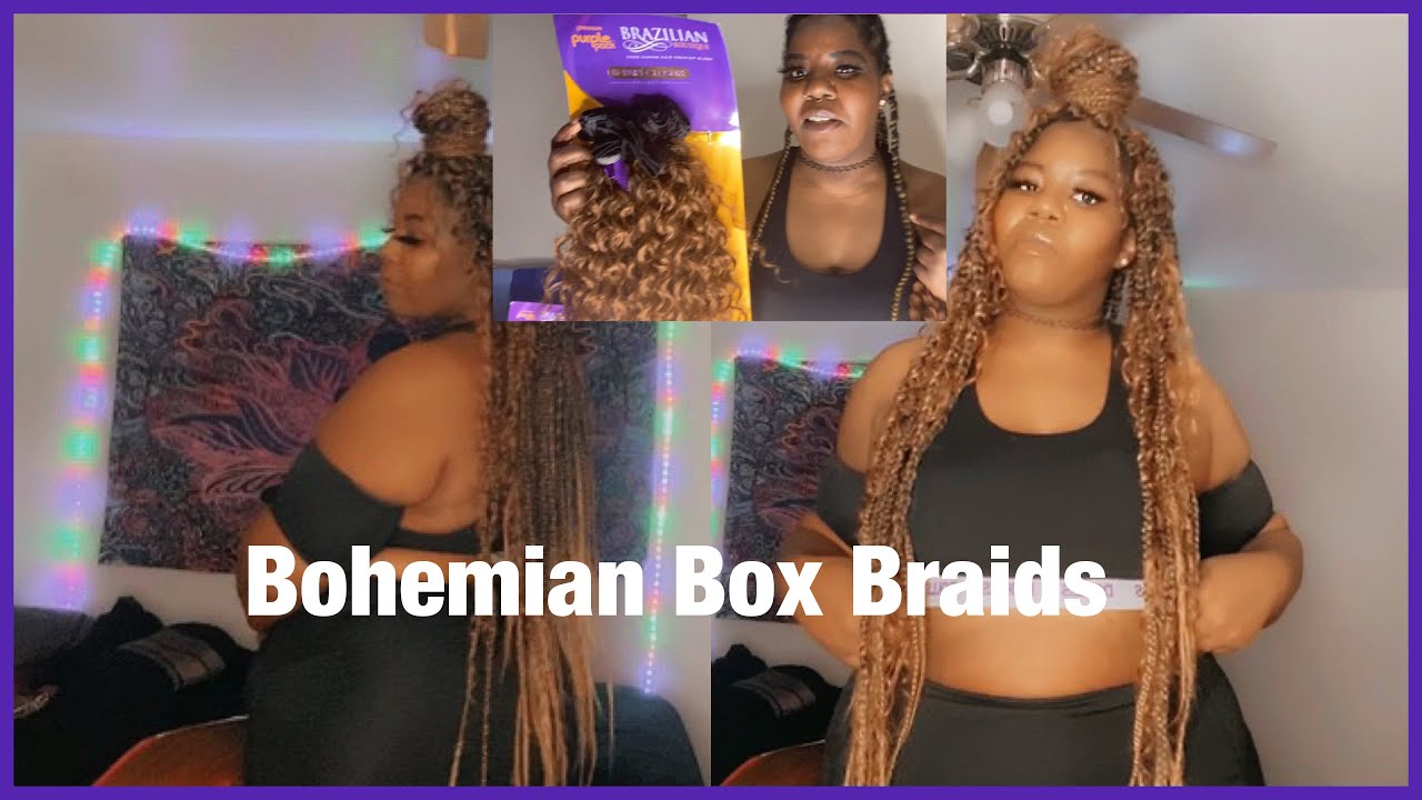 BUTT LENGTH BOHEMIAN BOX BRAIDS w/TRACK HAIR | The struggle was real ...