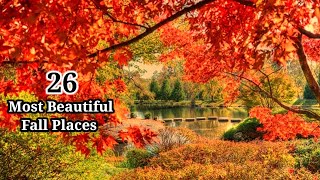 26 MOST BEAUTIFUL PLACES TO VISIT IN FALL | BEAUTIFUL CITIES TO VISIT IN FALL | MOST ROMENTIC PLACES by lias abchouse 1,047 views 2 years ago 4 minutes, 43 seconds