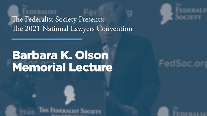20th Annual Barbara K. Olson Memorial Lecture [202...