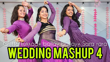 WEDDING MASHUP 4- RITU- CHITTA KUKKAD + BALLE BALLE + THODA THODA PYAAR/ sara rara- BRIDESMAIDS