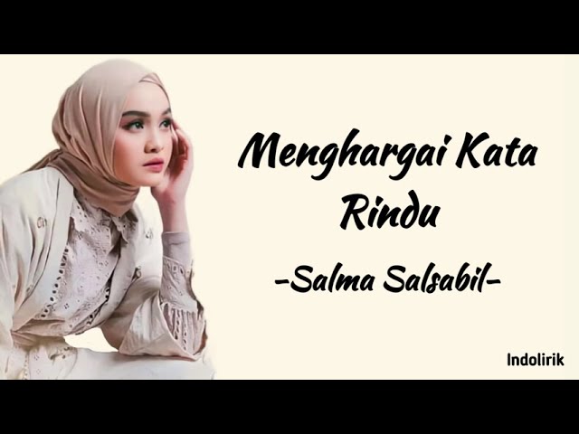 Salma Salsabil - Menghargai Kata Rindu | Lirik Lagu class=