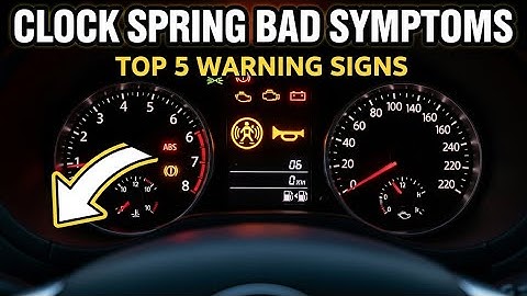How to Know if Your Clock Spring Is Bad (Top 5 Symptoms)