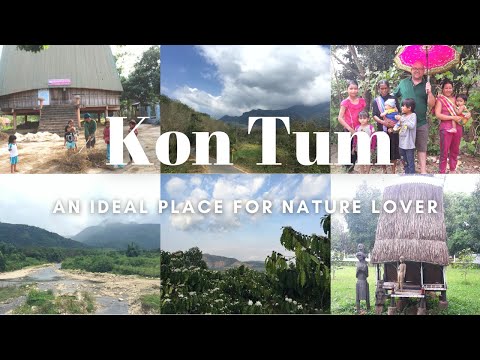 SAKIMA TRAVEL: Kon Tum – Highlight of Central Highlands Vietnam