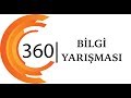 [[ 360 ]] BİLGİ YARIŞMASI | YARIŞMACI SİZSİNİZ