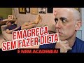EMAGREÇA ATÉ 4 KILOS SEM DIETA E SEM ACADEMIA | Dr Dayan Siebra