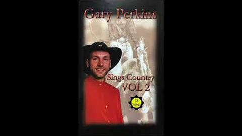 Gary Perkins Sings Country Vol 2 [Full Album]