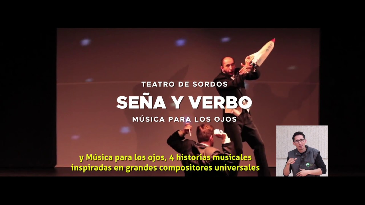 Seña y Verbo: Teatro de sordos, México - Teatro Mayor dramamine precio