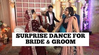 Grooms Sister Surprise Dance Performance On Wedding Day On The Spot Dance Wedding Choreography