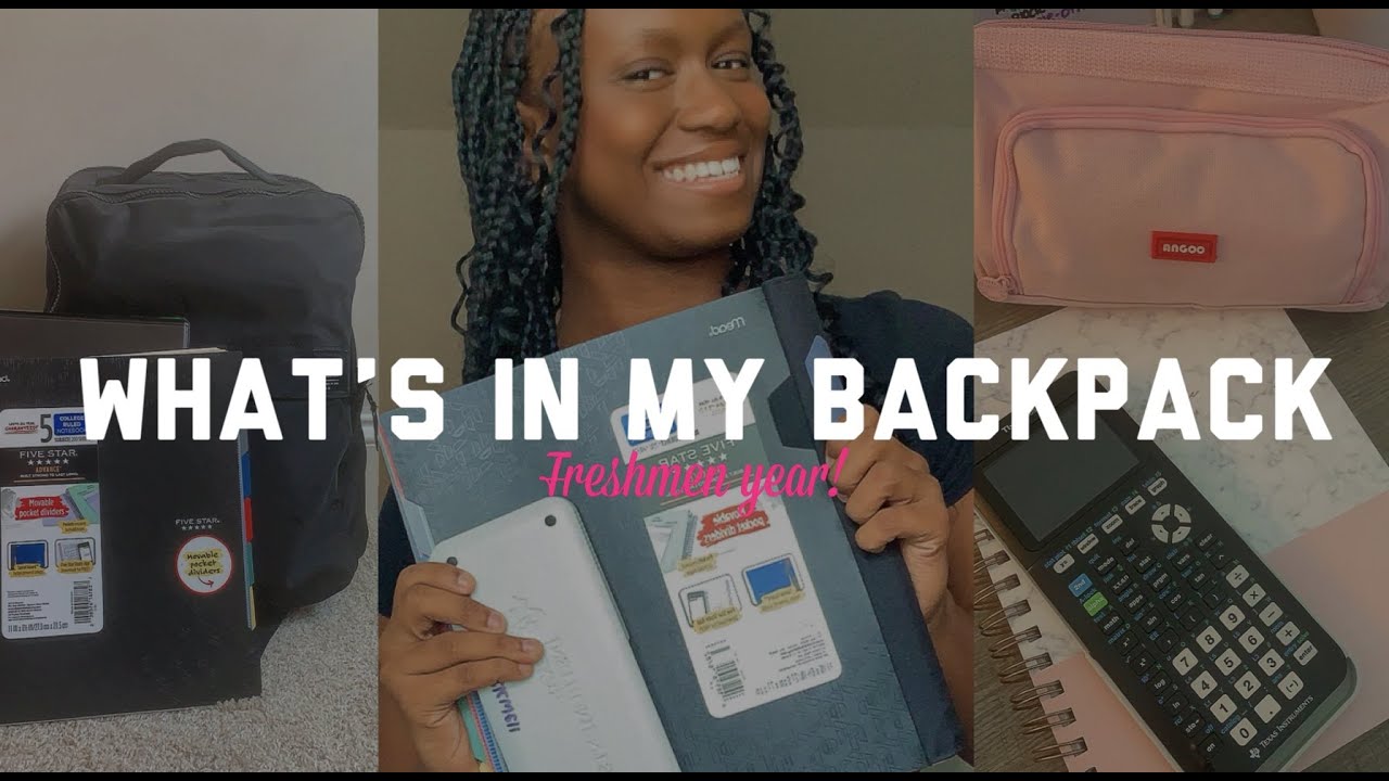 WHAT’S IN MY BACKPACK! FRESHMEN YEAR! YouTube