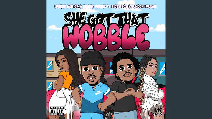 She Got That Wobble