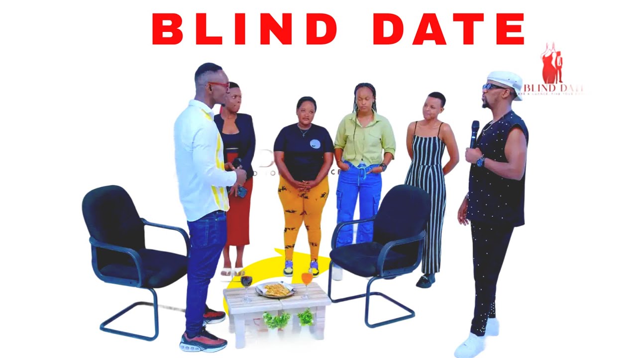 BLIND DATE RWANDA EP 11 : MBONYE  URUKUNDO RWANJYE