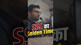 SSC का Golden Time🎯✨Kumar Gaurav Sir #shorts #utkarshssc