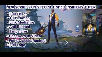 New Script Skin Special Hanzo Insidious Tutor Full Effect & Full Baground
