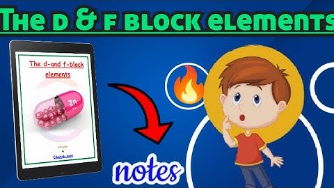 | The d and f Block Elements | Class 12th| Chemistry chapter 8| Best NOTES | @Edustudy_point