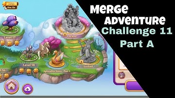 Merge Adventure Challenge 11 Part A