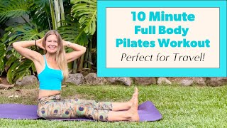 10 Minute Full Body Pilates Workout  Perfect Travel Workout!