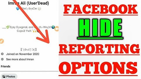 hide facebook reporting option 2021
