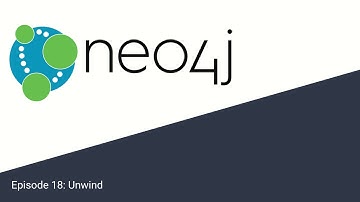 Neo4j Course - Episode 18 (Unwind)