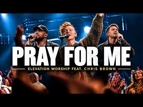 PRAY FOR ME 🙏| Elevation Worship ( Powerful Gospel Worship Song 2026 )