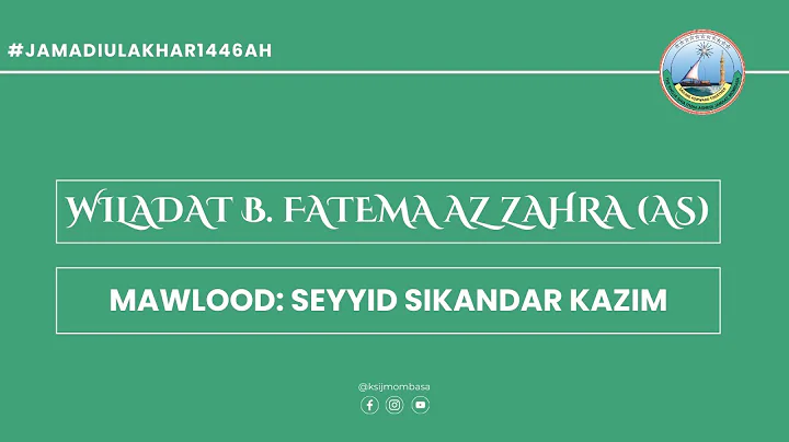 Wiladat B. Fatema Az Zahra (as) I Seyyid Sikandar Kazim I 21.12.2024