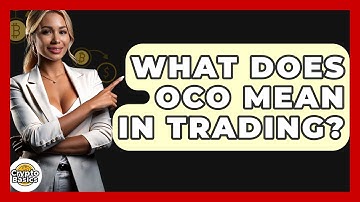 What Does Oco Mean In Trading? - CryptoBasics360.com