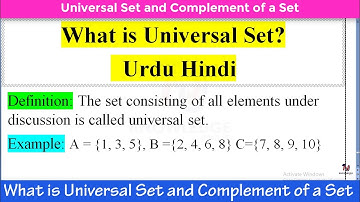 What is Universal Set and Complement of a Set || Urdu Hindi || Universal Set Class 7